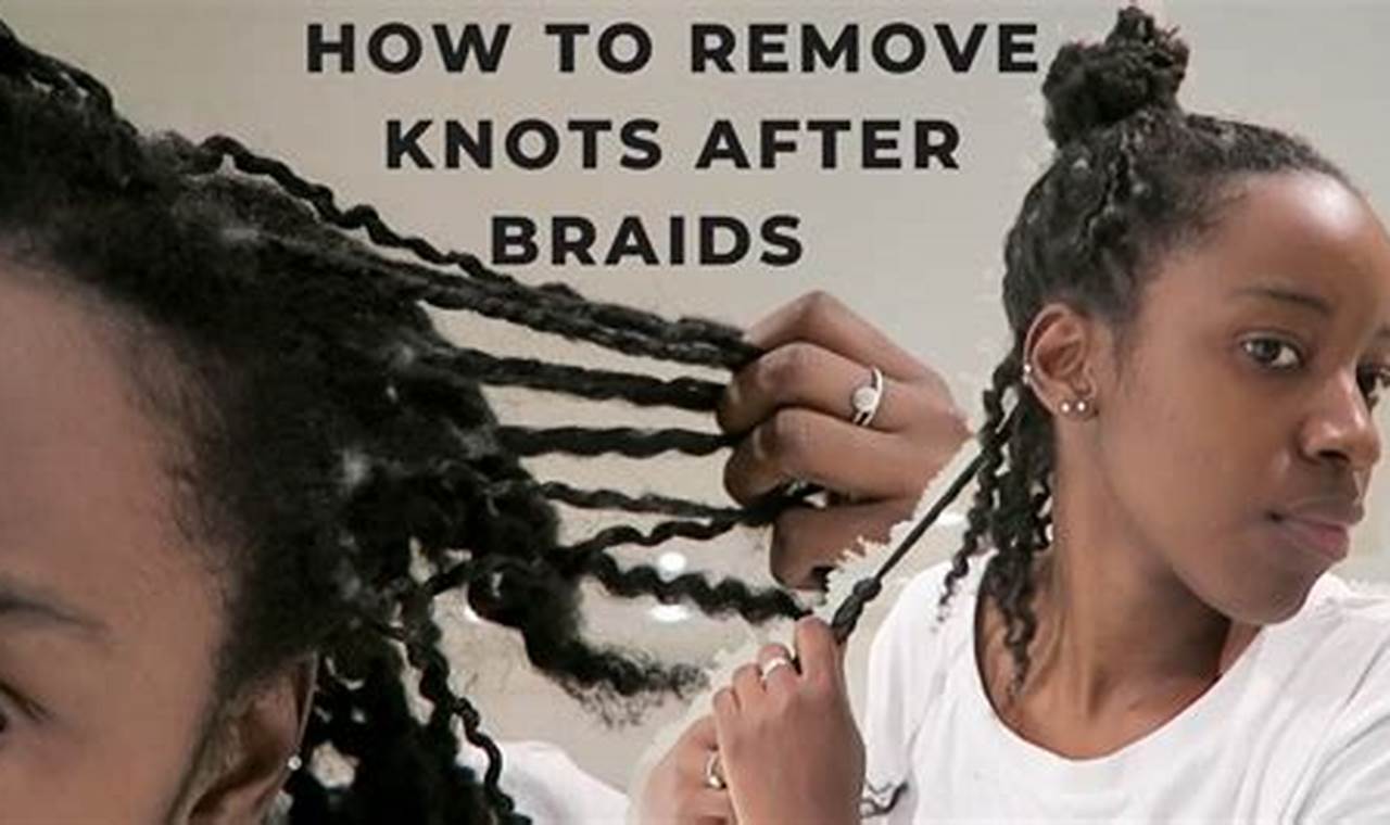 Unlock the Secrets: Effortless Knot Removal from Braided Hair