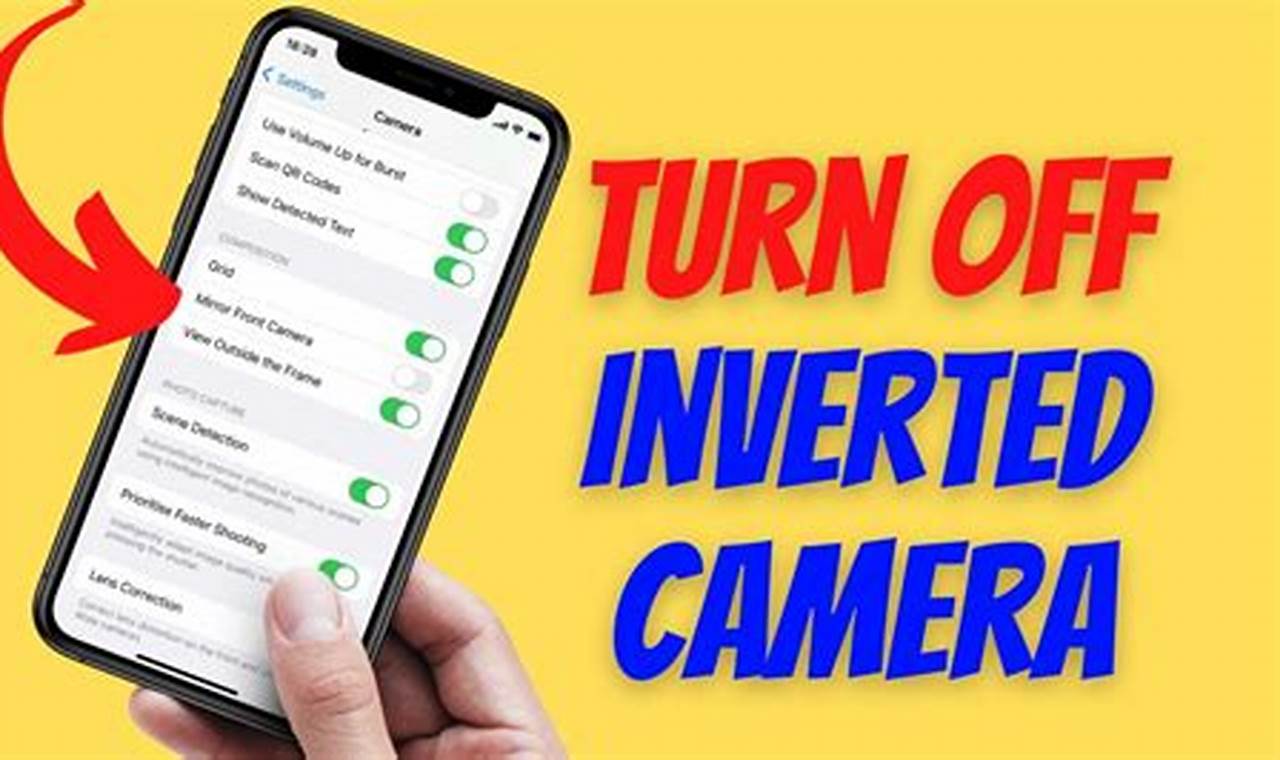 Transform Your iPhone Camera: Uncover the Secrets to Fix the Inverted Camera Issue