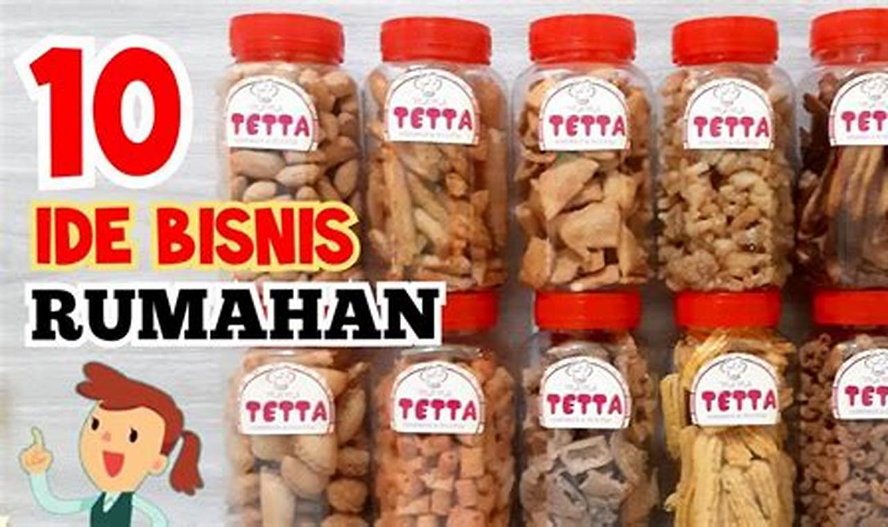 Rahasia Sukses Ide Jualan Rumahan yang Menguntungkan