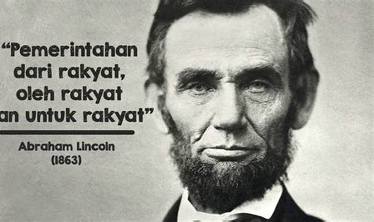 Kupas Tuntas Konsep Demokrasi Menurut Abraham Lincoln