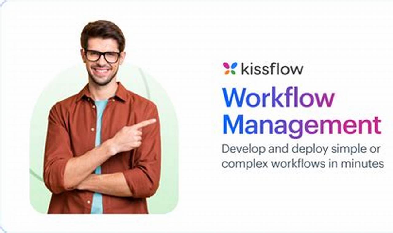 Kissflow Workflow: Automating Your Business Processes