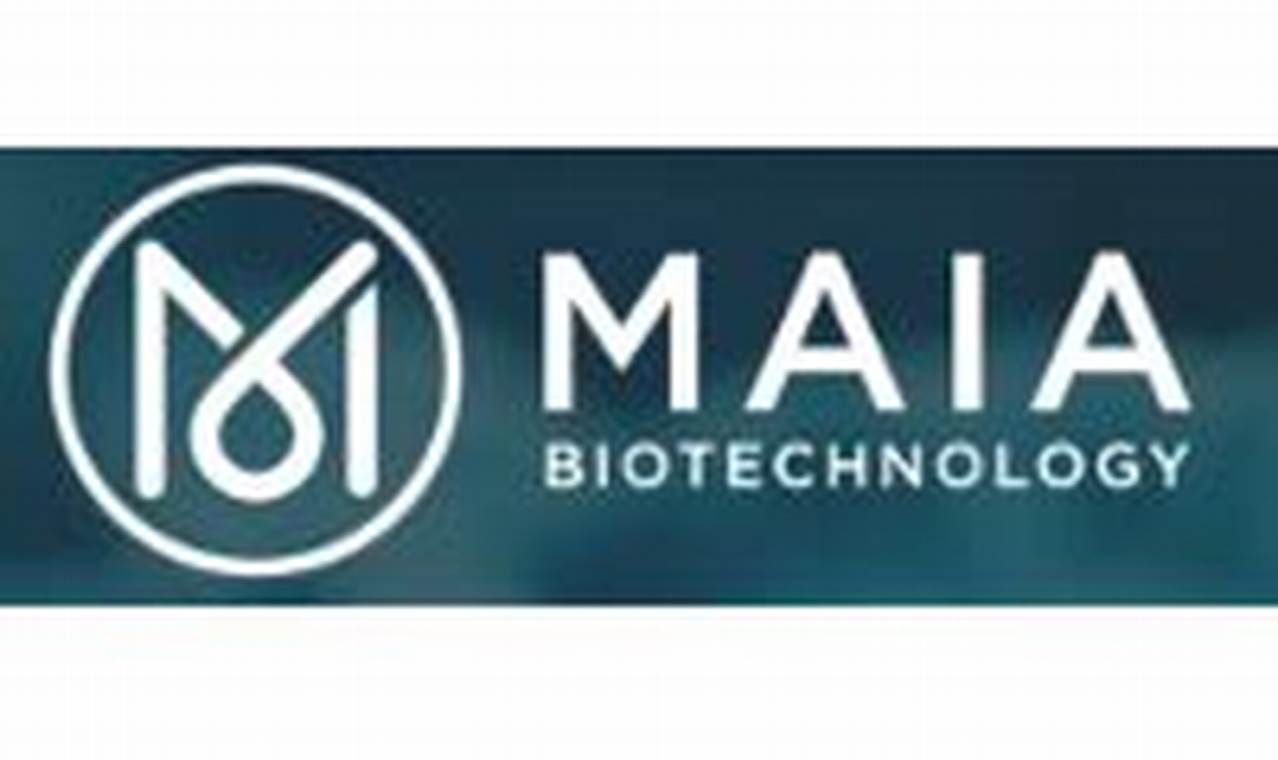 Unveiling the Power of Maia Biotechnology: A Guide to Precision Diagnostics in Biotech