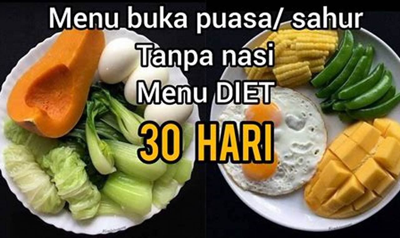 Tips Makanan Sahur Sehat Saat Diet, Puasa Lancar!