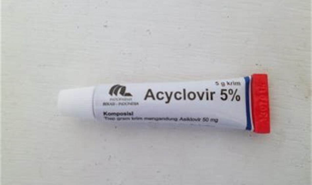3 Keunggulan Acyclovir Salep yang Jarang Diketahui