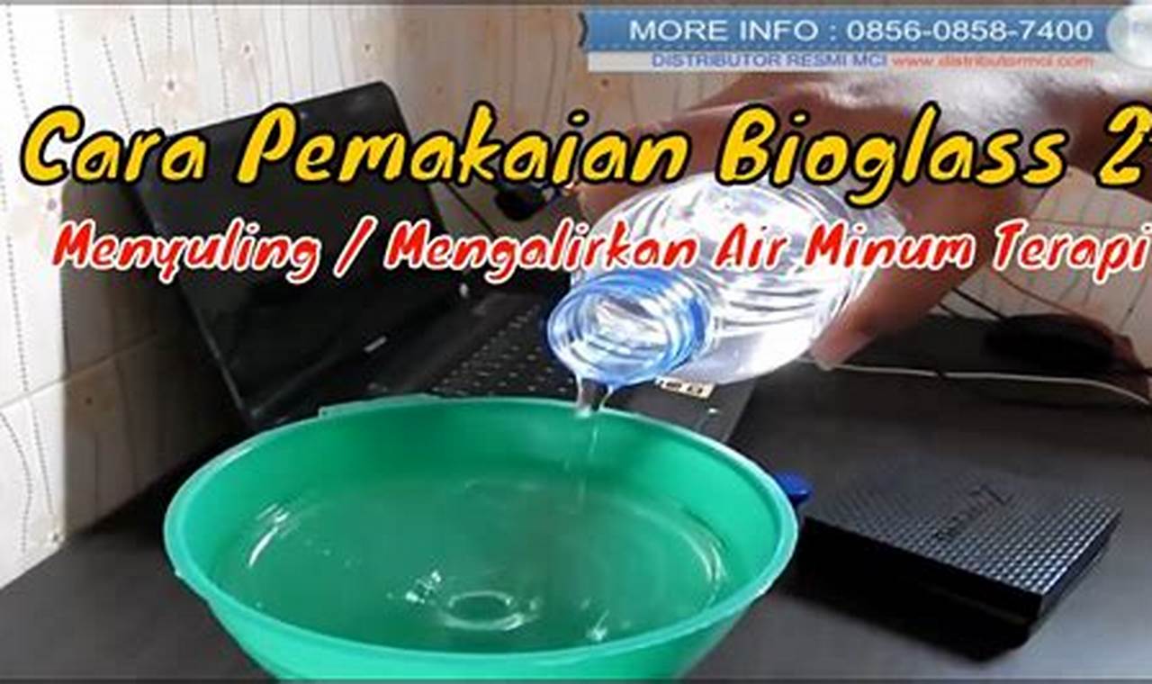 Manfaat Air Bioglass yang Perlu Anda Ketahui
