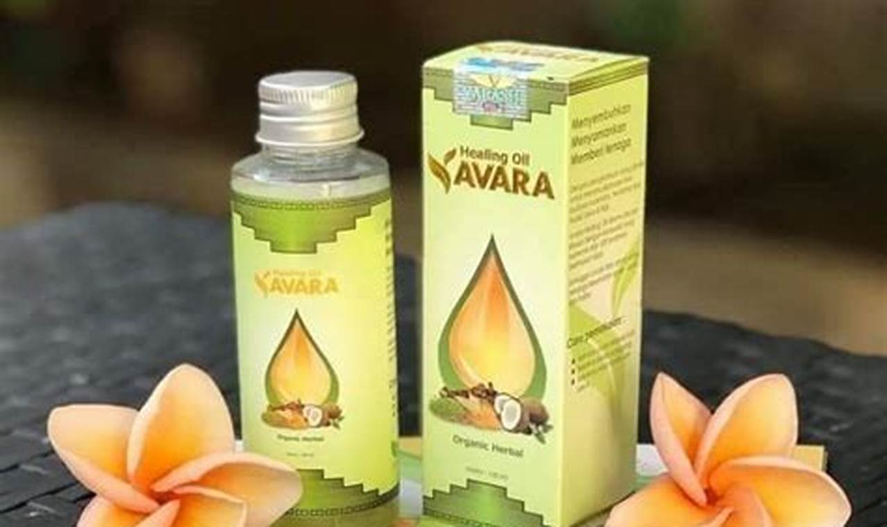 Manfaat Avara Natural Oil yang Anda Wajib Tahu & Jarang Diketahui