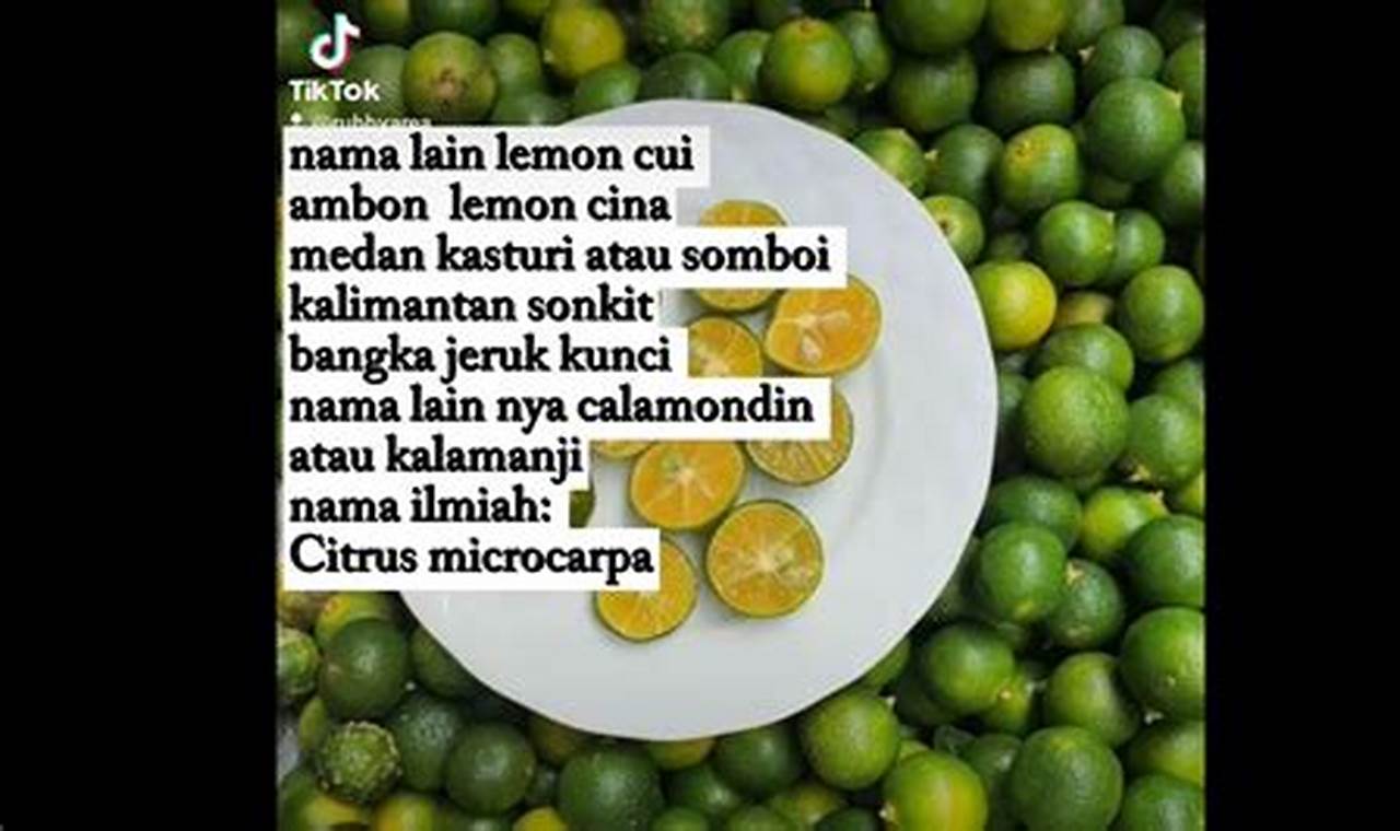 10 Manfaat Lemon Cui yang Jarang Diketahui