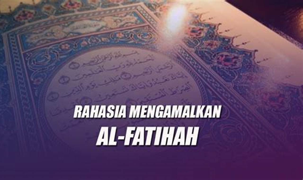 Manfaat Menakjubkan Membaca Al Fatihah 313 Kali