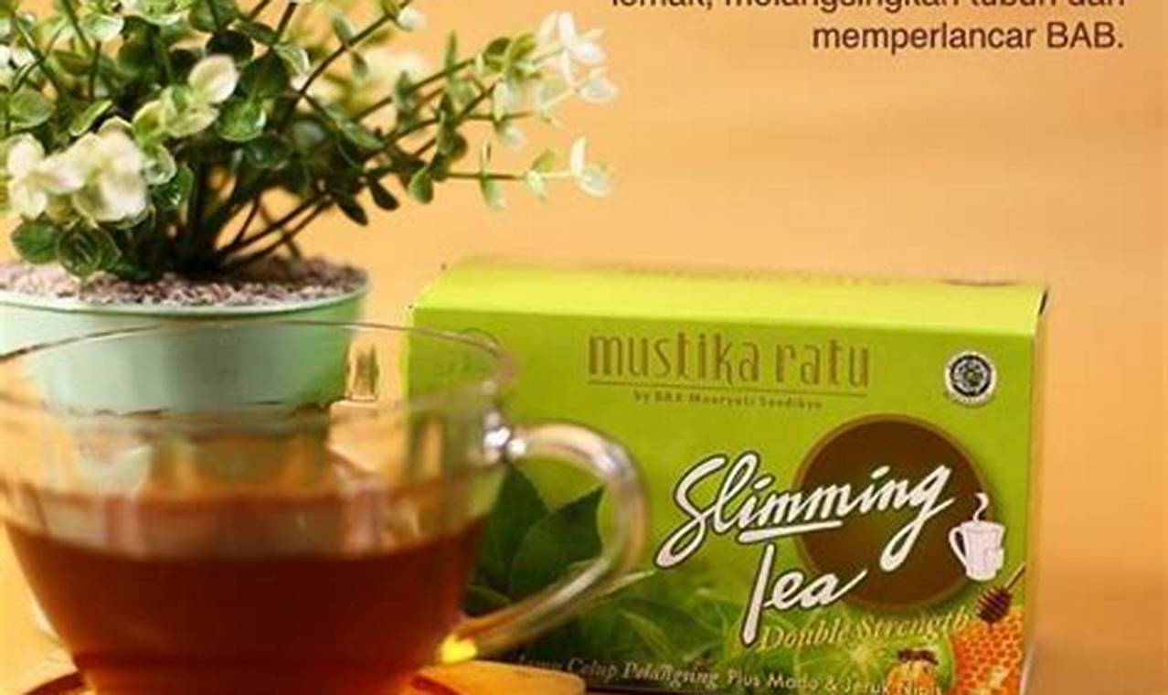 Temukan 10 Manfaat Slimming Tea Mustika Ratu Yang Jarang Diketahui