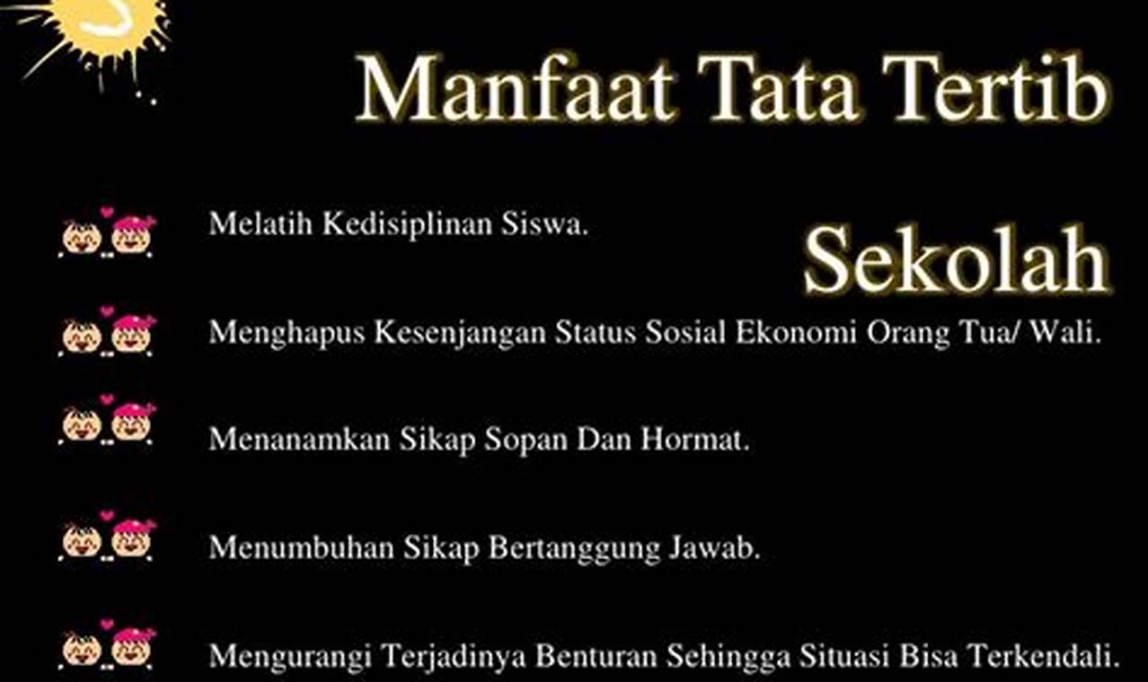 Manfaat Tata Tertib Sekolah yang Wajib Diketahui