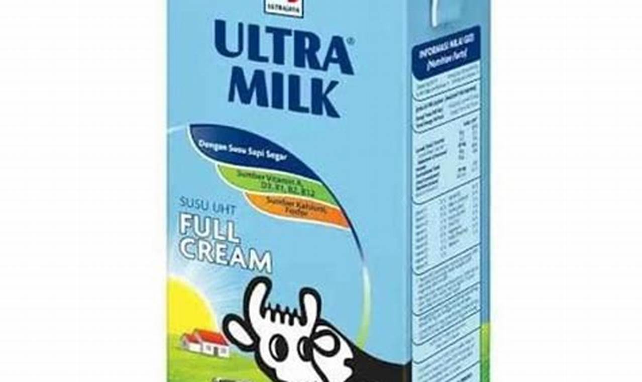 Temukan Khasiat Ultra Milk Full Cream untuk Kesehatan Anda