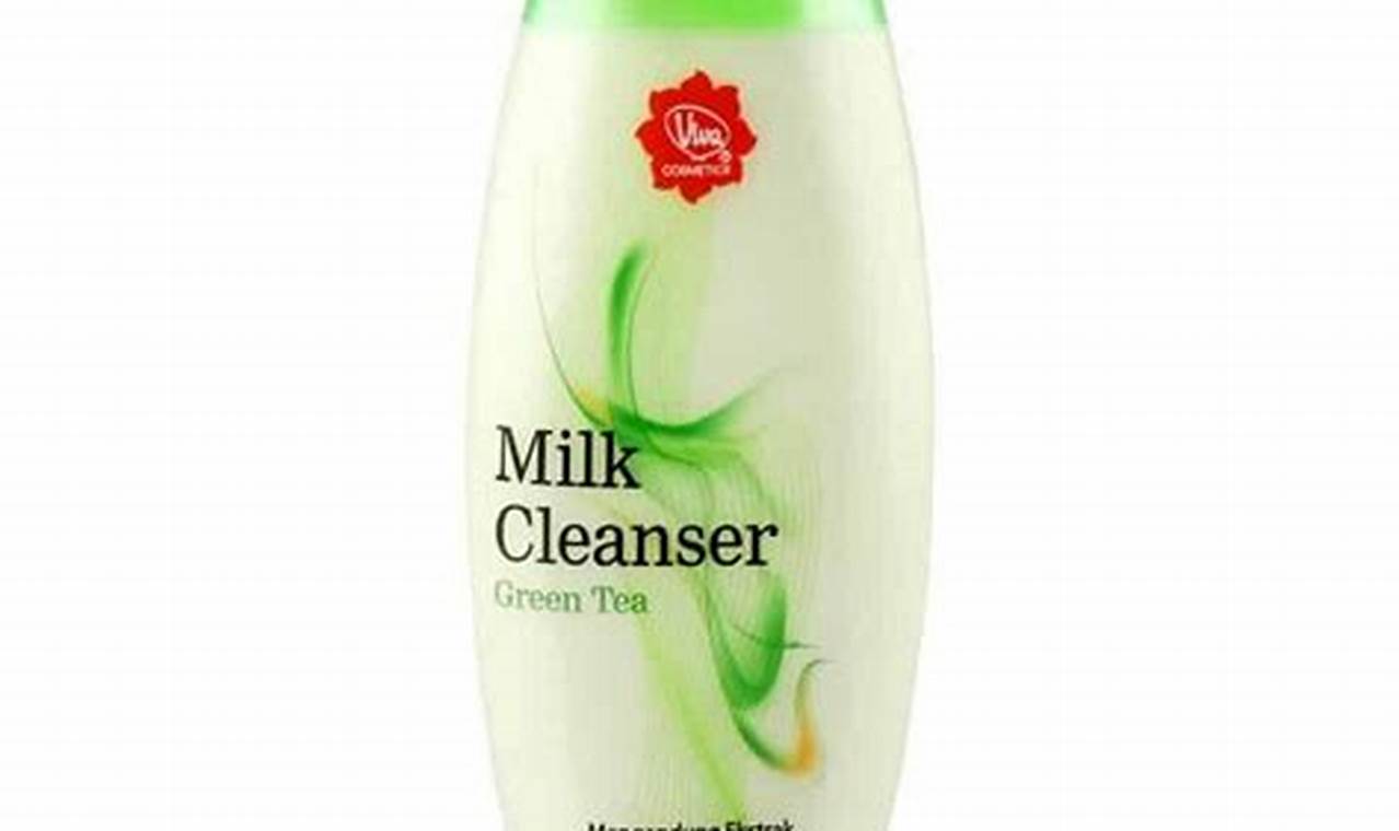 Temukan Manfaat Viva Milk Cleanser yang Jarang Diketahui!