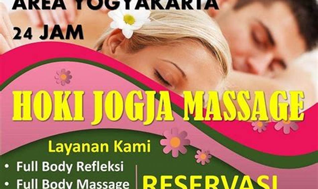 Massage Panggilan 24 Jam Yogyakarta: Layanan Pijat Profesional dan Terpercaya