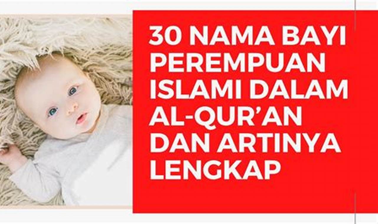 Inspirasi Nama Bayi Perempuan Islami dari Al-Qur'an