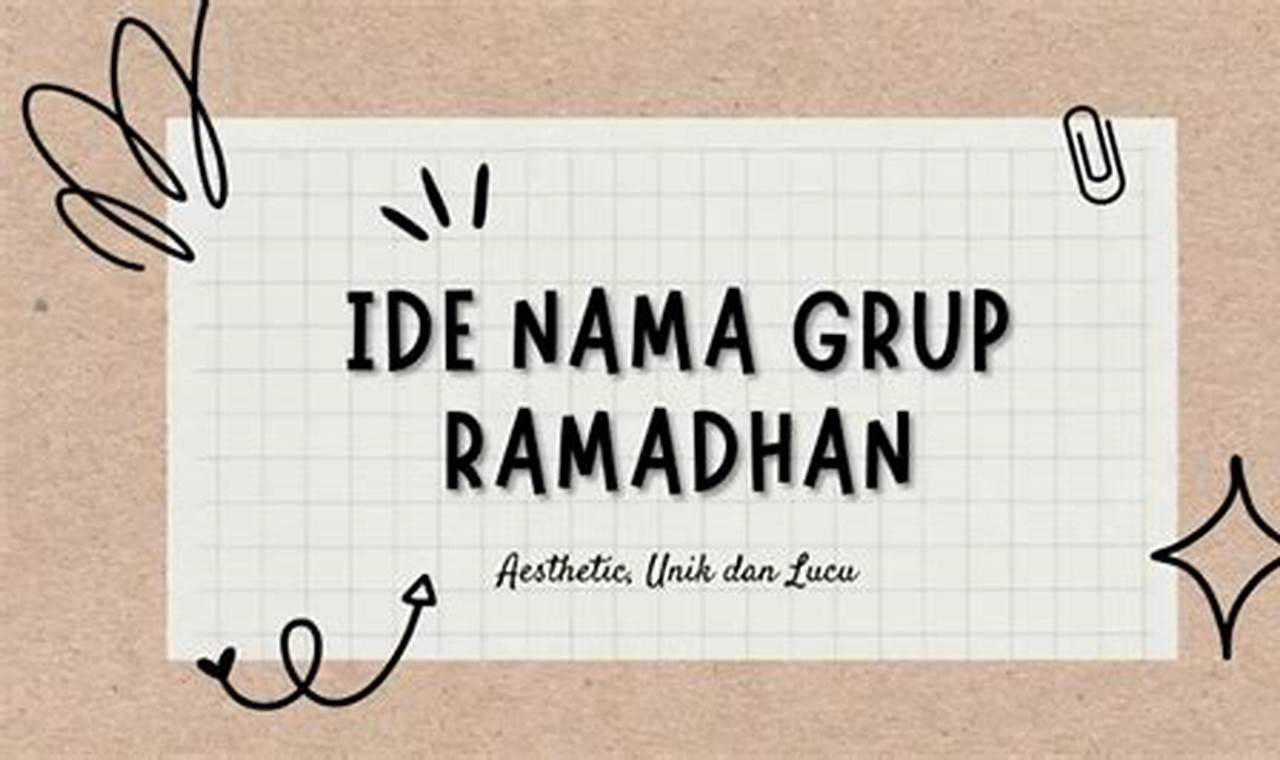 Temukan Rahasia Nama Grup Ramadan yang Menarik dan Ramah SEO