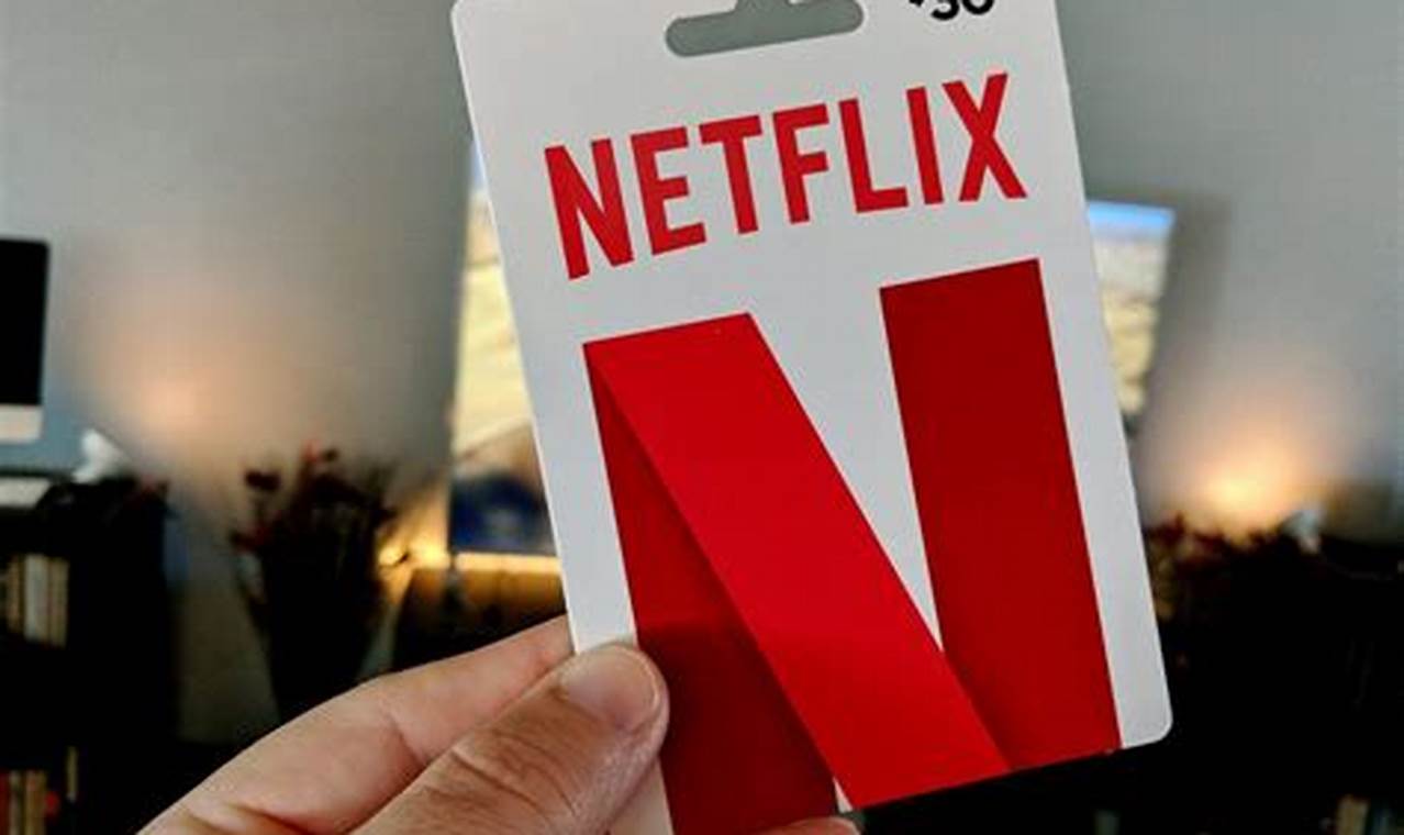 Unveiling the Secrets of Netflix Gift Certificates: A Guide to Endless Entertainment