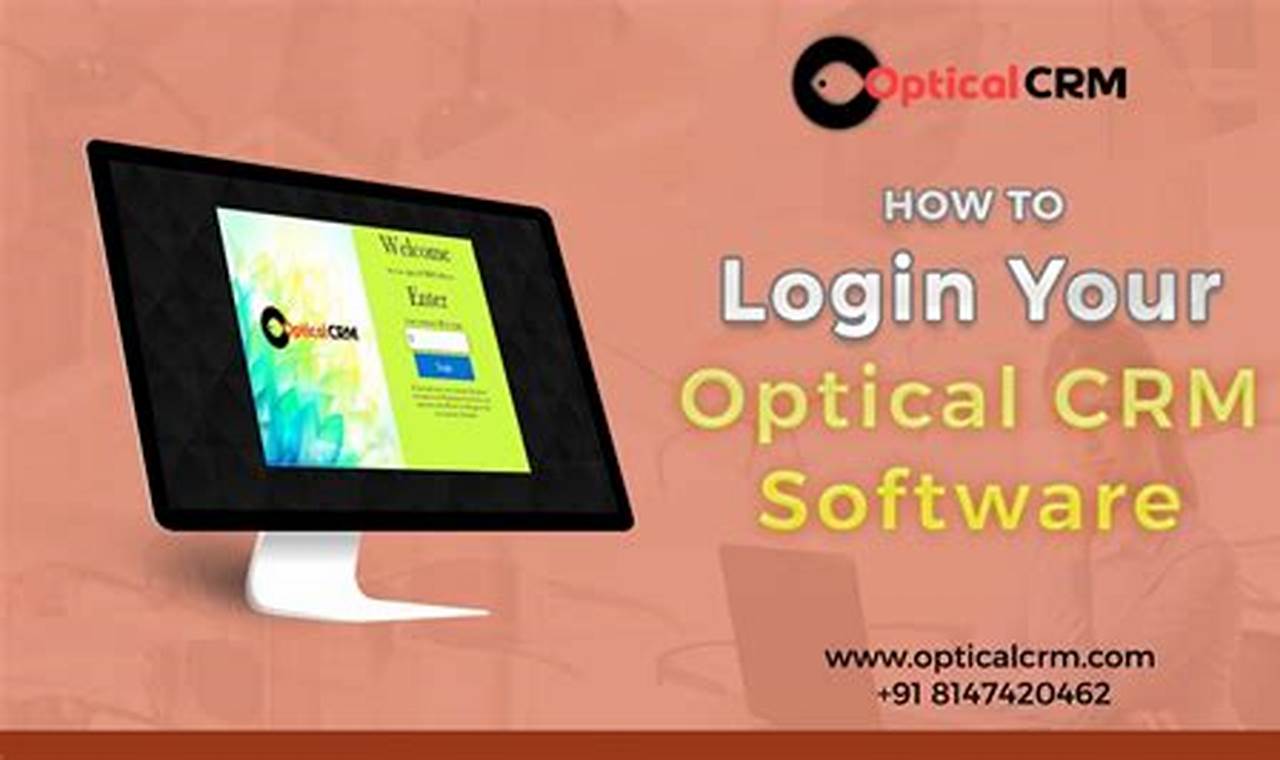 Optical CRM Software: The Ultimate Tool for Seamless Customer Relationship Management