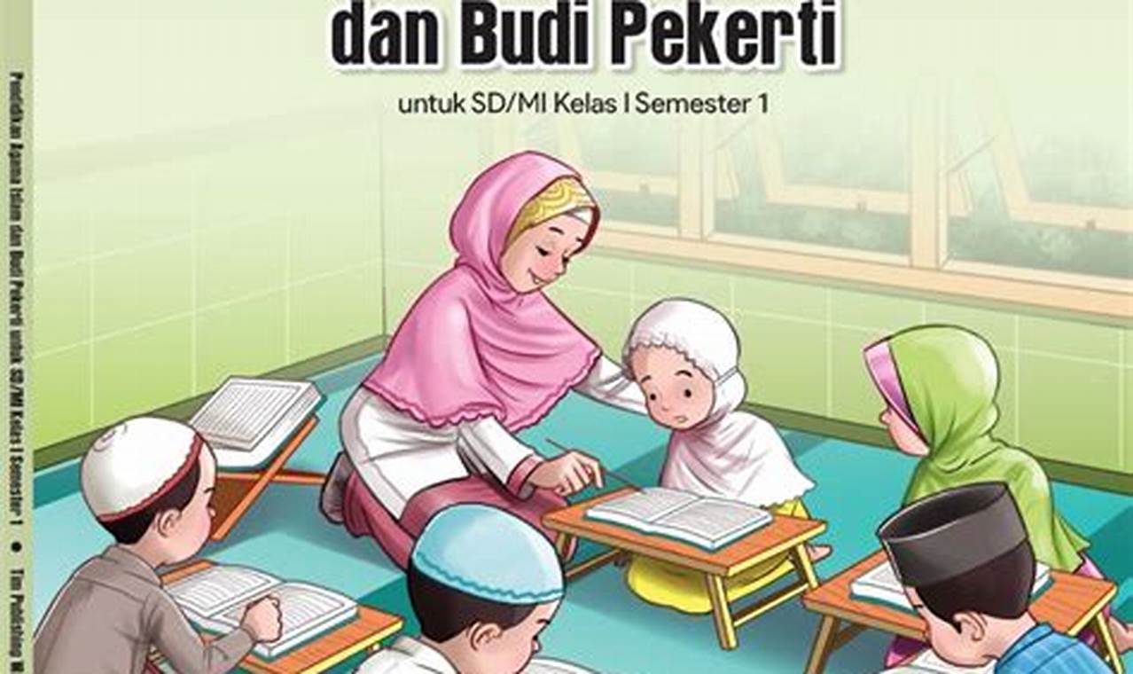 Belajar PAI Kelas 1: Landasan Penting Pendidikan Agama