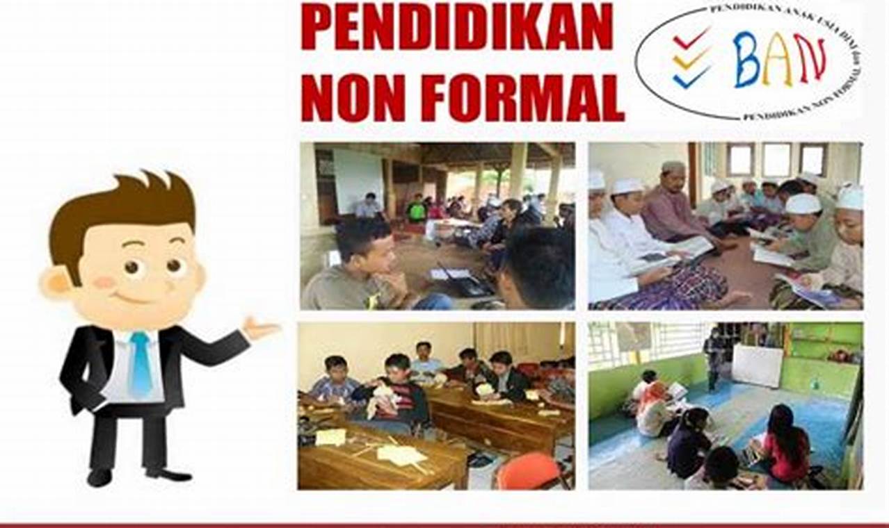 Temukan Rahasia Pendidikan Non Formal: Kunci Sukses di Era Baru