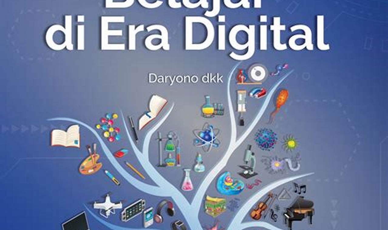 Pendidikan di Era Digital: Temukan Wawasan Baru!