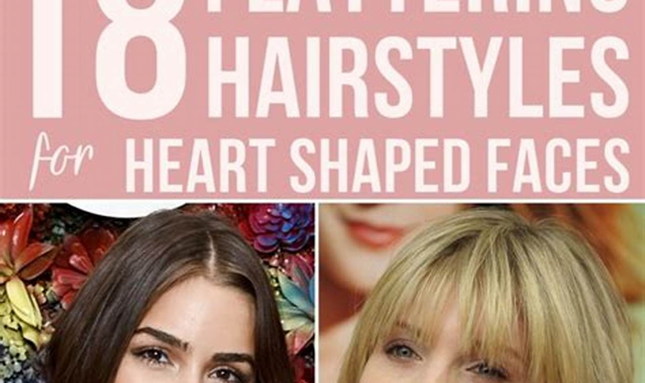 Unveiling the Perfect Haircut Symphony for Heart-Shaped Faces