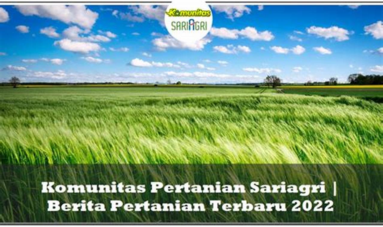 Website Pertanian: Bukti Nyata Inovasi dan Terobosan di Bidang Agrikultur