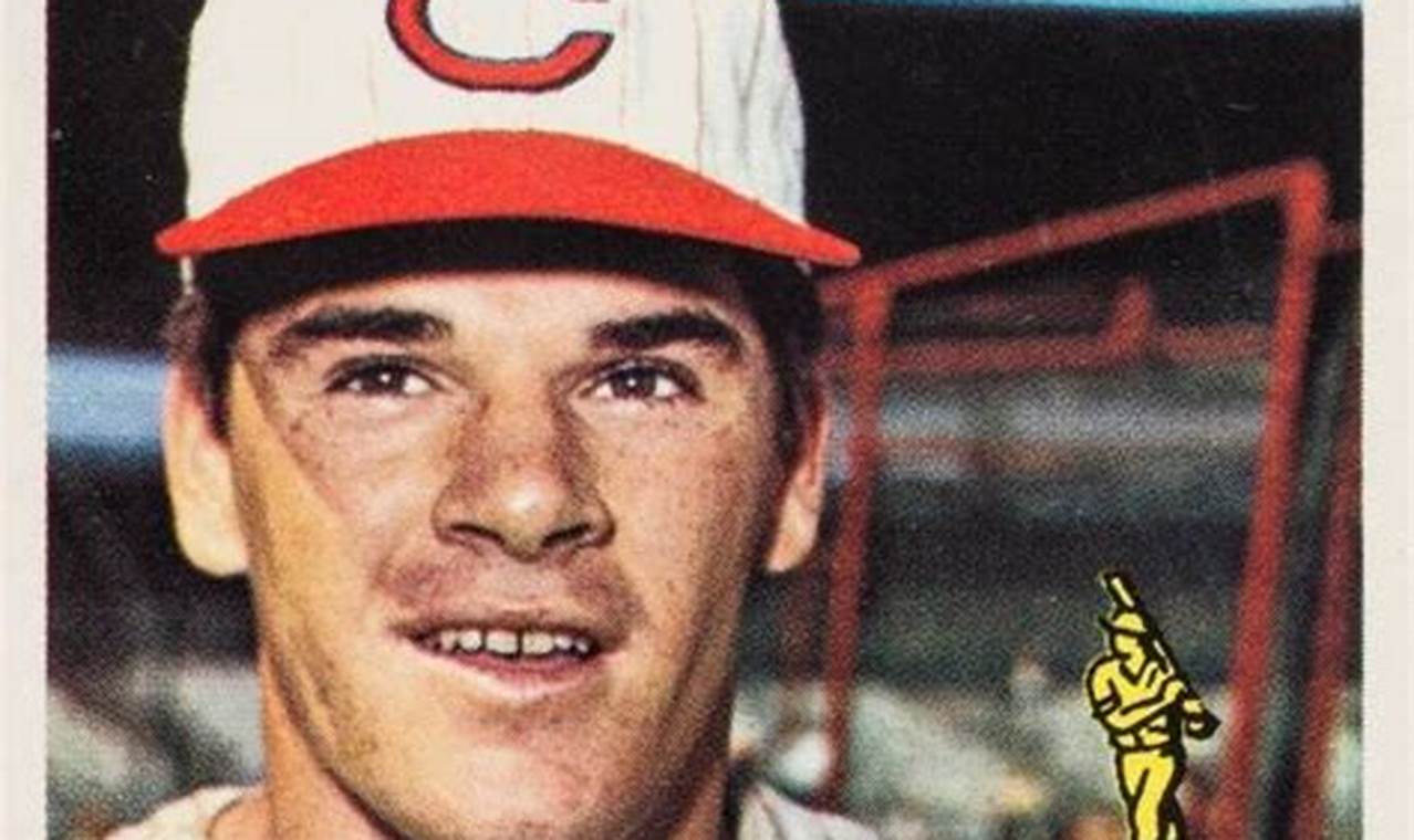 Discover the Secrets of Pete Rose Baseball Cards: Uncover Hidden Value and Intriguing Insights