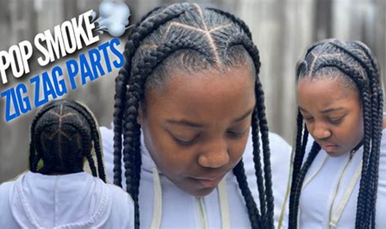 Unveiling the Secrets of Pop Smoke Braids: Discover Zigzagging Style