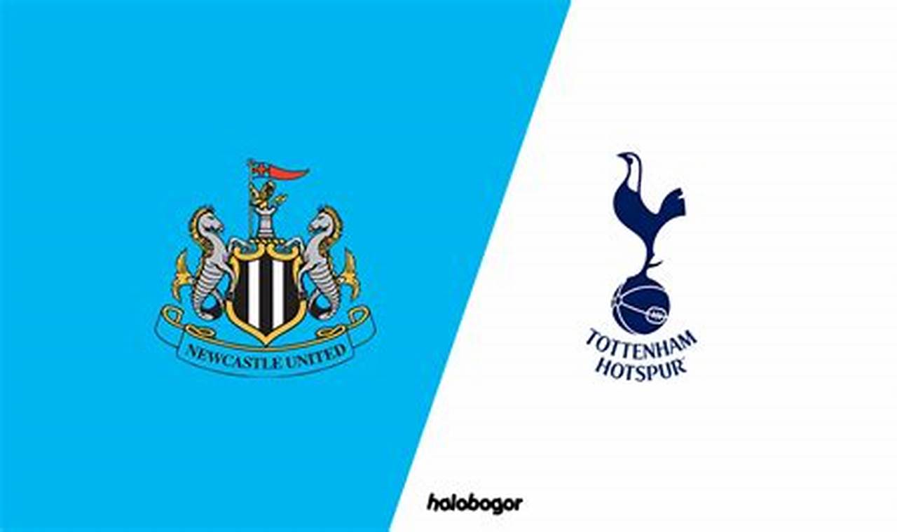 Prediksi Jitu: Newcastle United Vs Tottenham Hotspur, Liga Inggris 2024