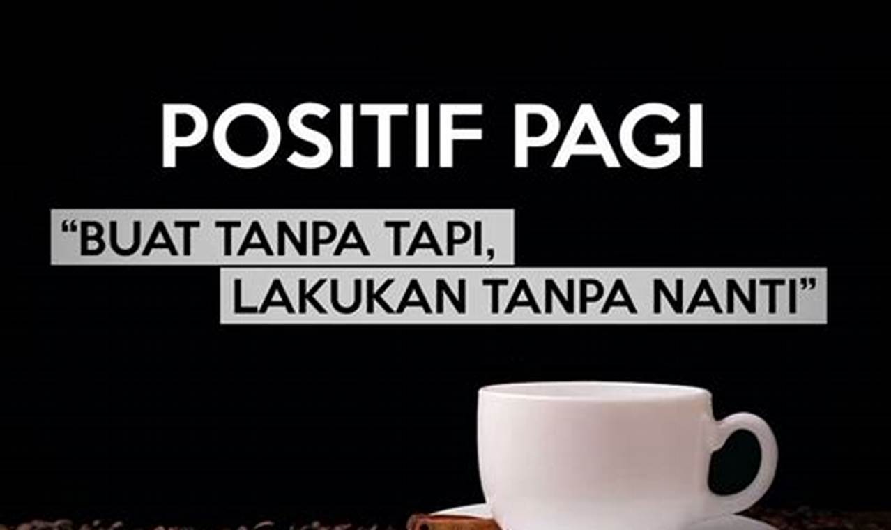 Cara Mengawali Hari dengan Ceria: Kumpulan Quotes Pagi Lucu