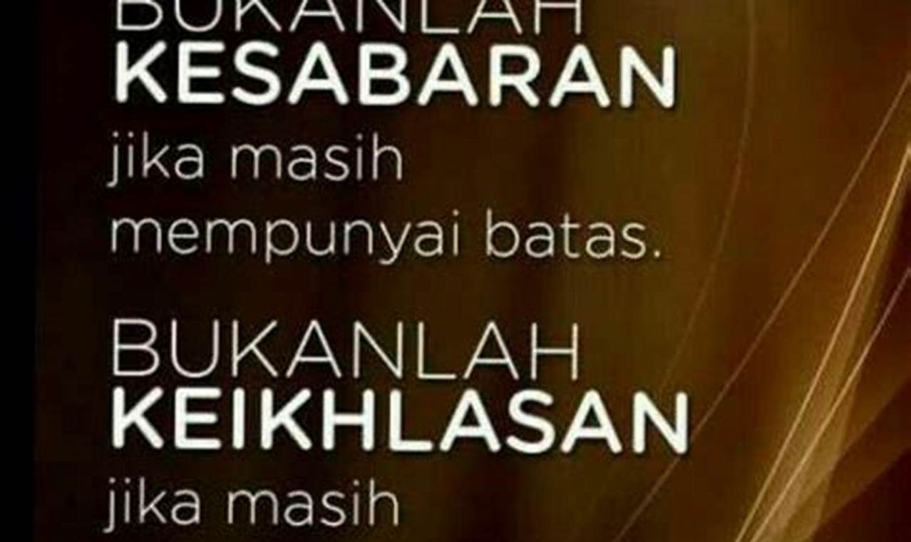 Quote Sabar dan Ikhlas: Kunci Hidup Tenang dan Bermakna