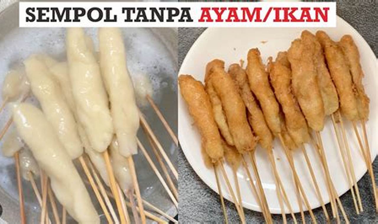 Rahasia Kuliner: Sempol Tanpa Ayam, Peluang Emas Bisnis Kuliner