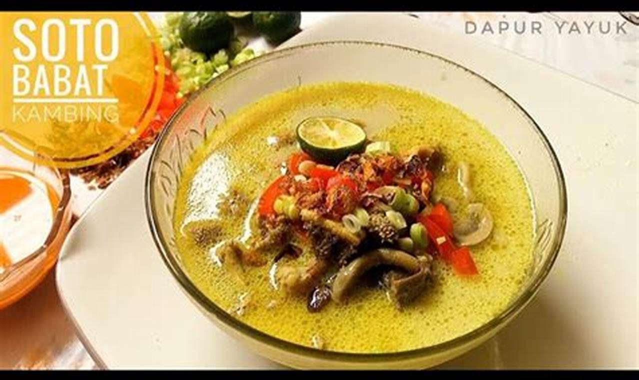 Resep Soto Babat Kambing Santan: Rahasia Kuliner yang Terungkap