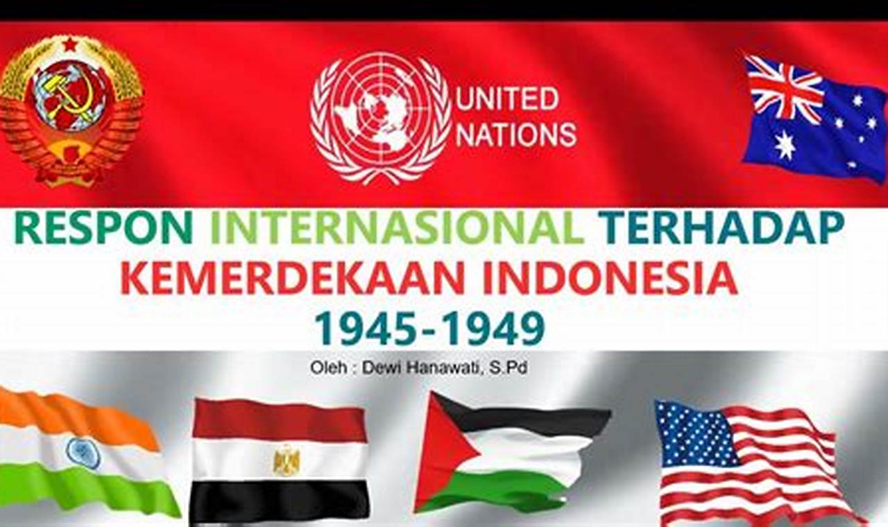 Tips Memahami Respon India terhadap Kemerdekaan Indonesia