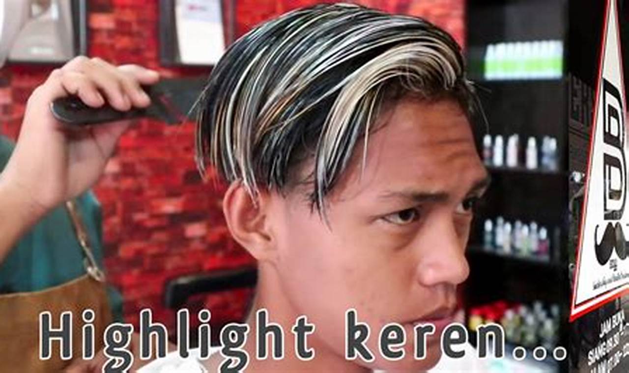 Semir Rambut Highlight Pria: Rahasia Tampil Keren dan Berbeda