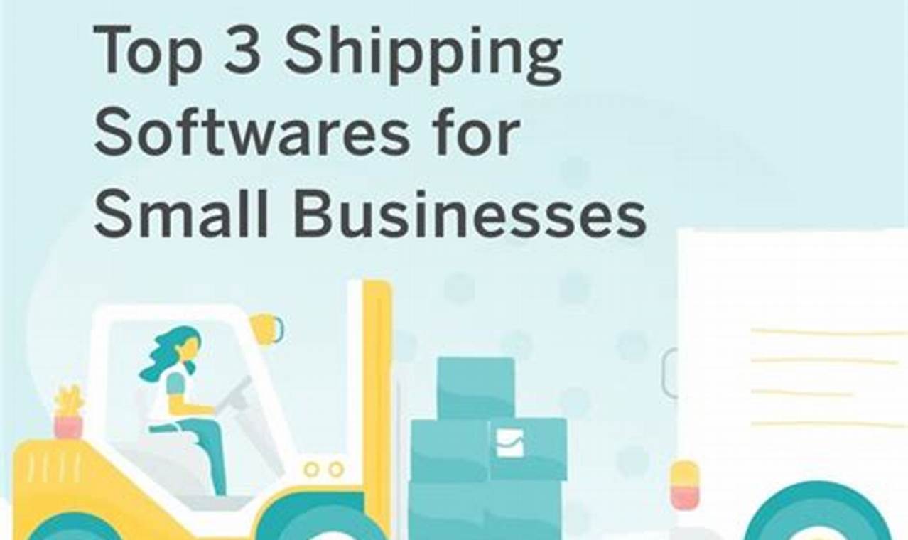 Shipping Software for Small Businesses: Unlocking Efficiency and Growth