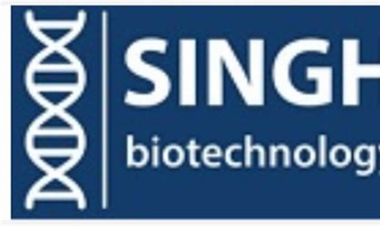 Tips for Success in Biotechnology: Insights from Singh Biotechnology