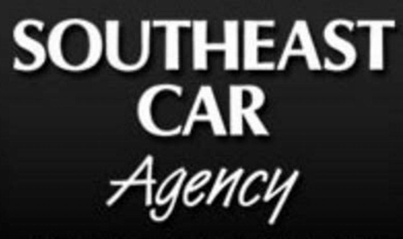 Unlock the Best Car Deals: Your Guide to Southeast Car Agencies
