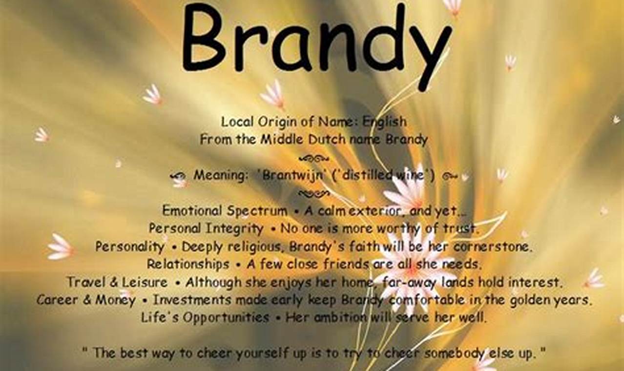 Spiritual Meaning Of The Name Brandy