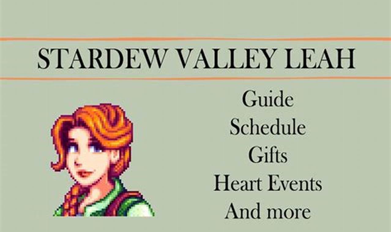 Stardew Valley Leah Schedule and Gifts Guide