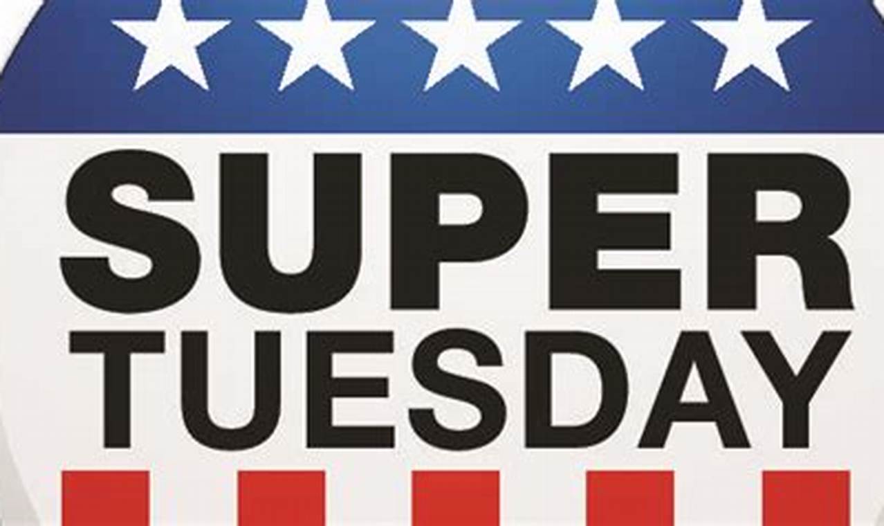 Super Tuesday March 2024