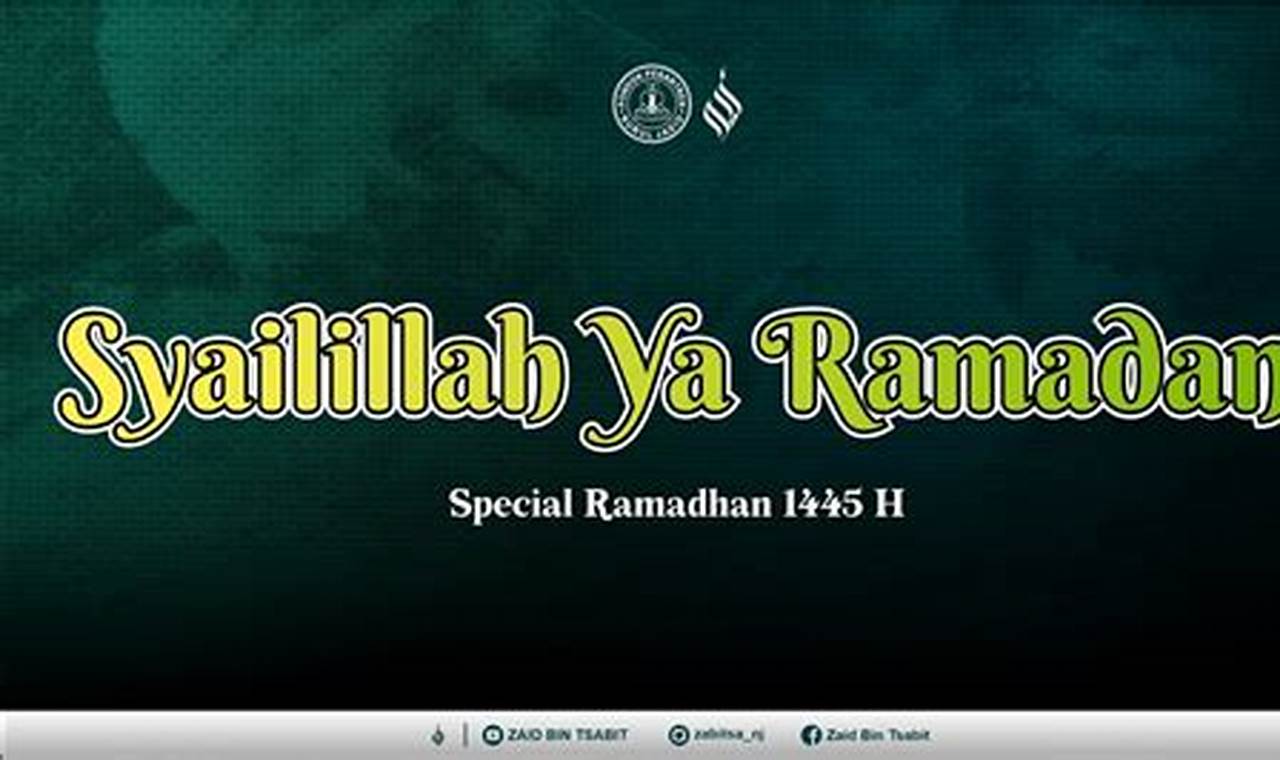Sya'lilaa Ya Ramadhan: Rahasia Istimewa Persiapan Ramadhan