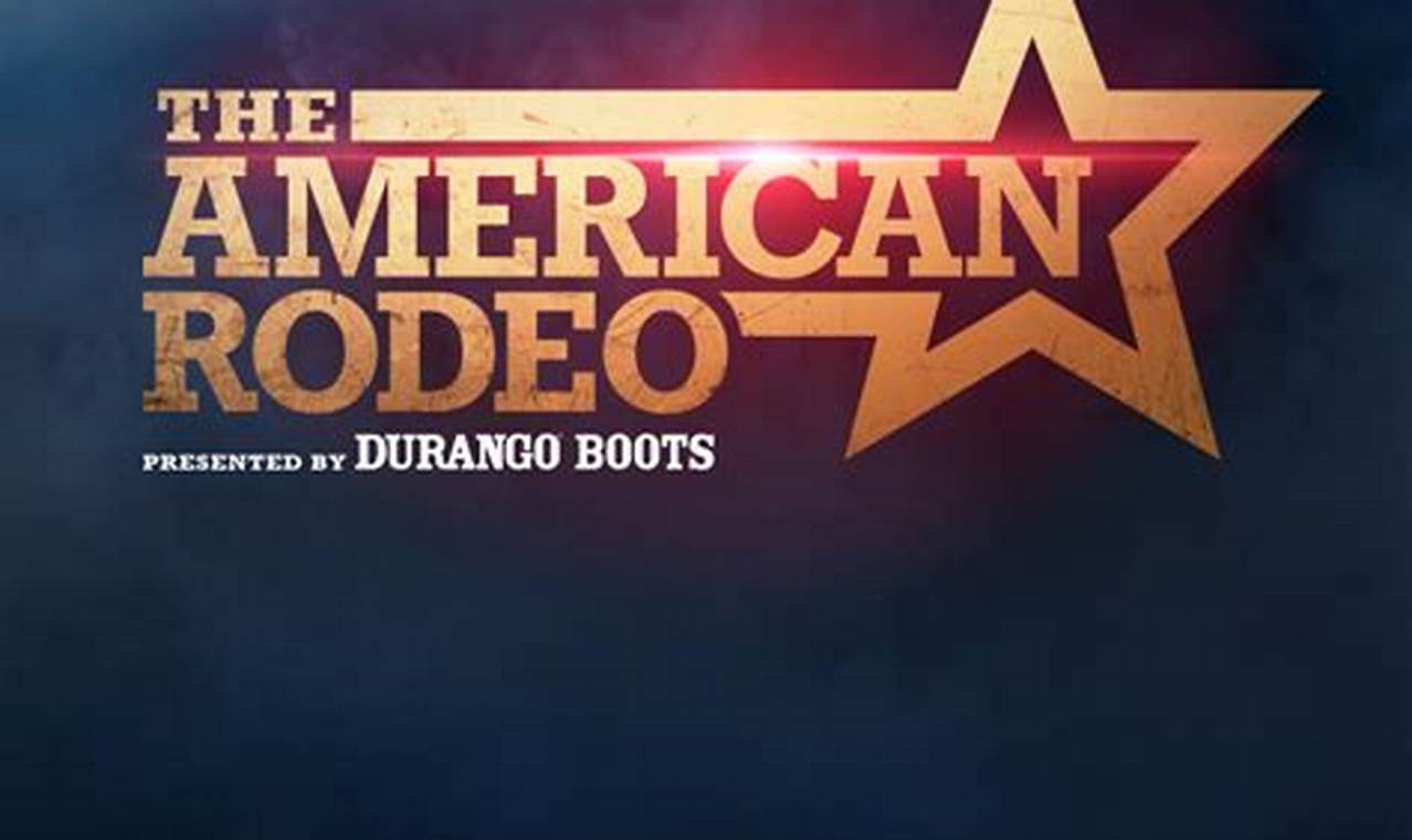 The American Rodeo 2024 Tv Schedule caron renelle