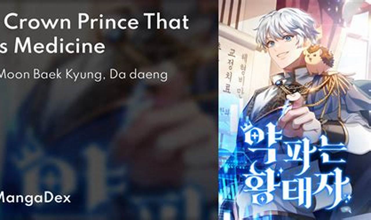Unravel the Secrets of Ancient Healing in "The Crown Prince That Sells Medicine Ch 1"