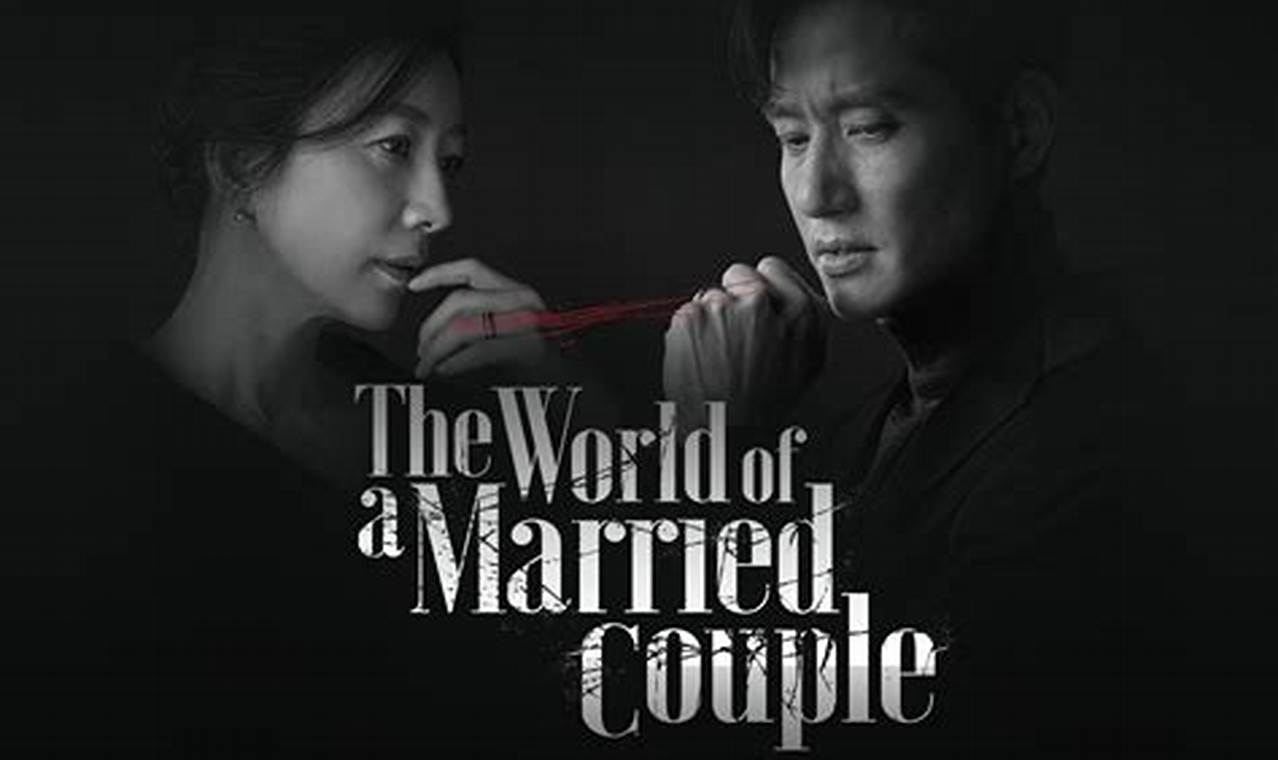 Dunia Drama Korea "The World of the Married": Rahasia, Pengkhianatan, dan Penemuan Diri