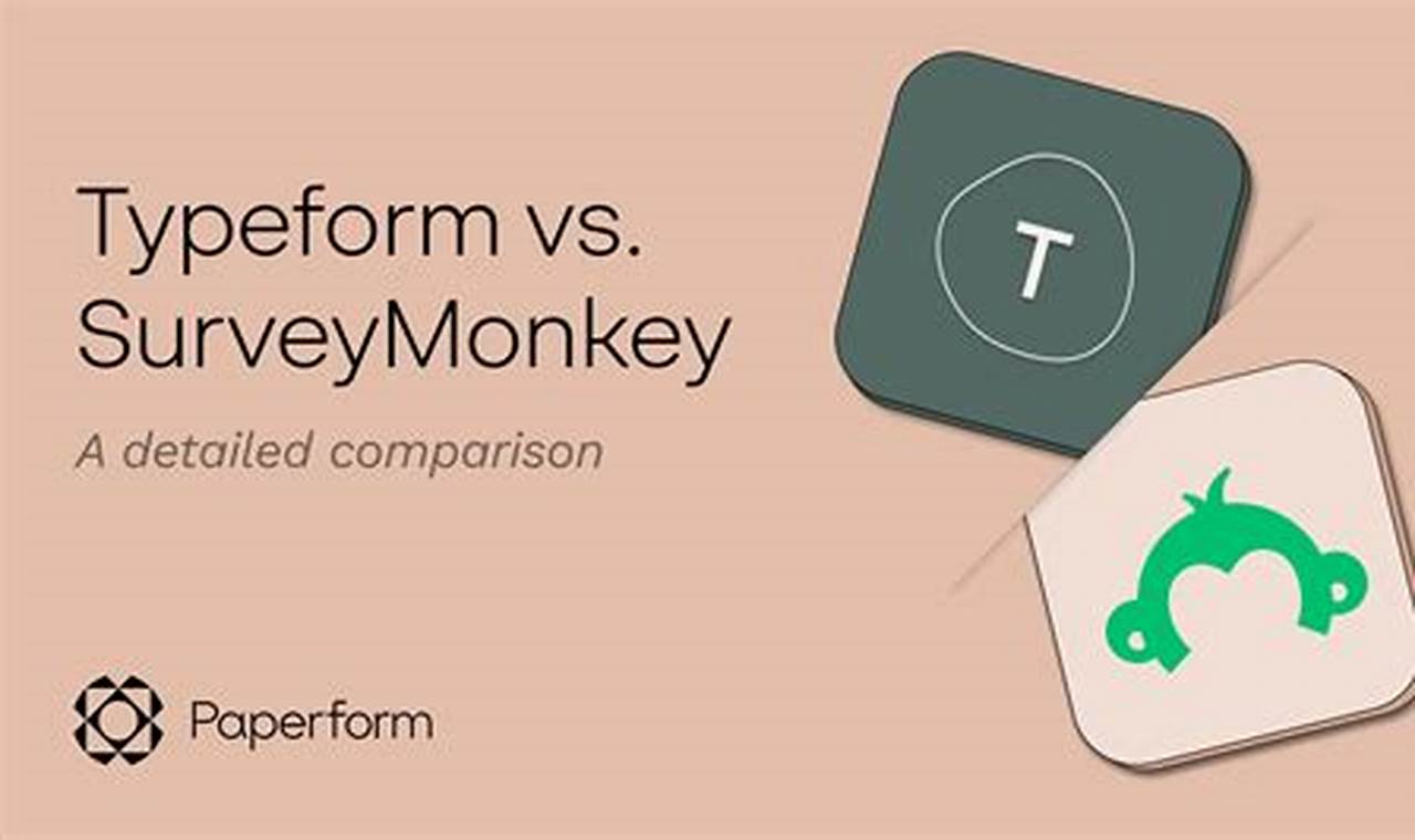 Typeform vs SurveyMonkey: Which Online Form Builder is Right for You?