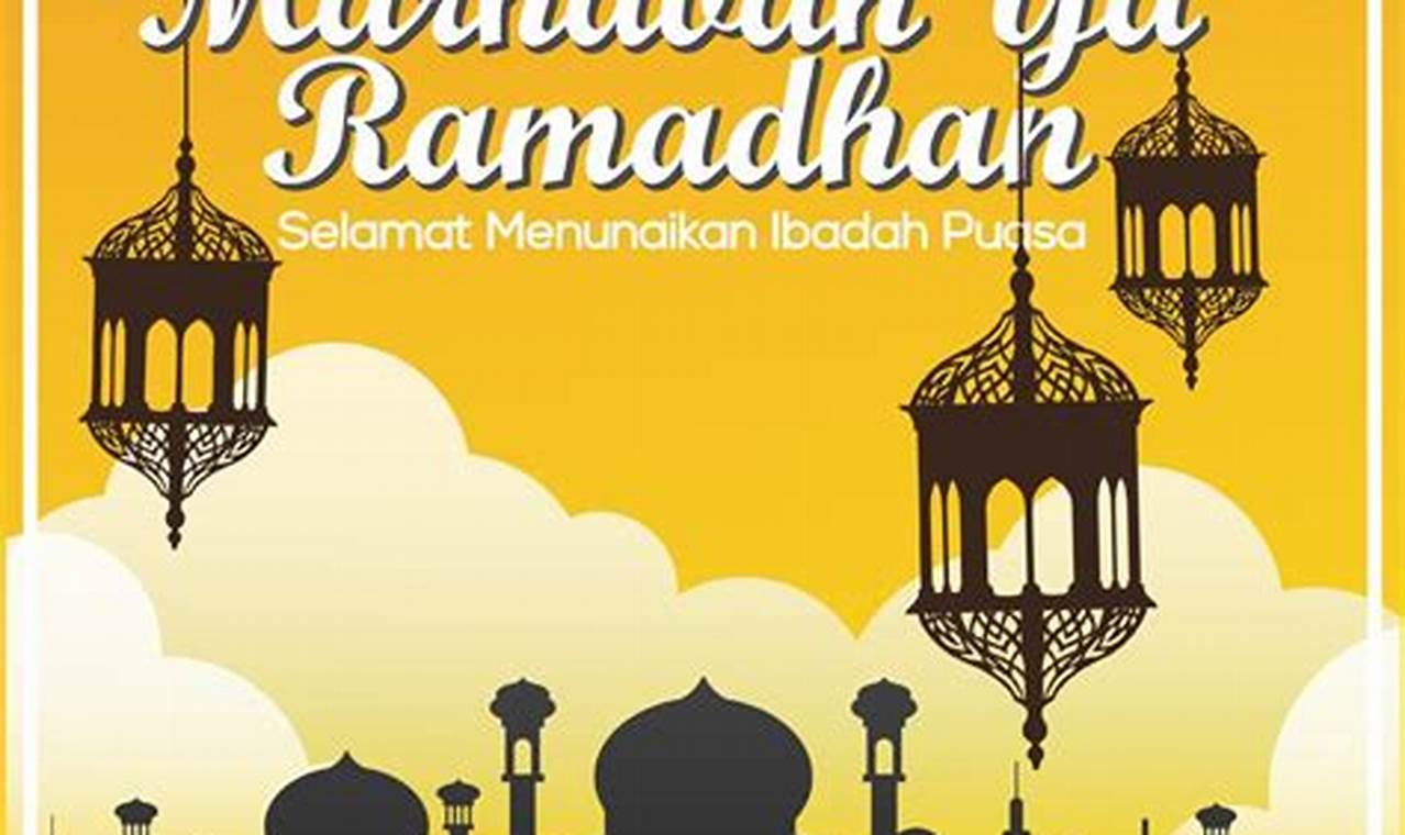 Selamat Datang Ramadhan, Raih Pahala Melimpah dan Rahmat Berlimpah