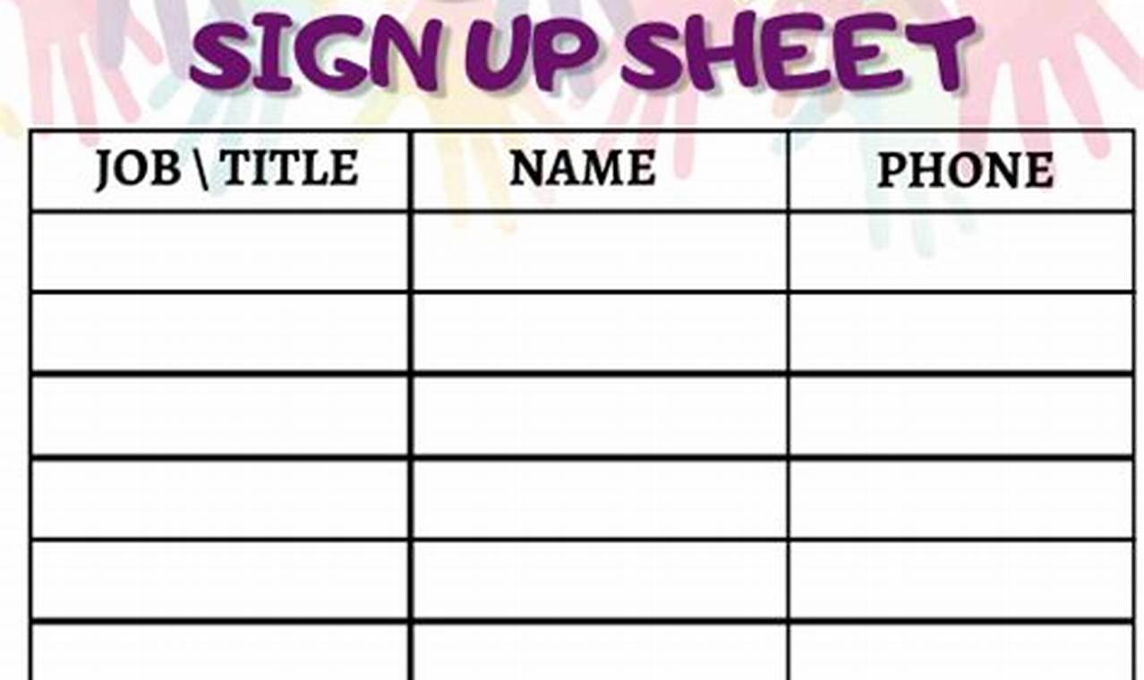 Volunteer Sign Up Sheet Template: A Comprehensive Guide for Organizing Your Volunteer Program