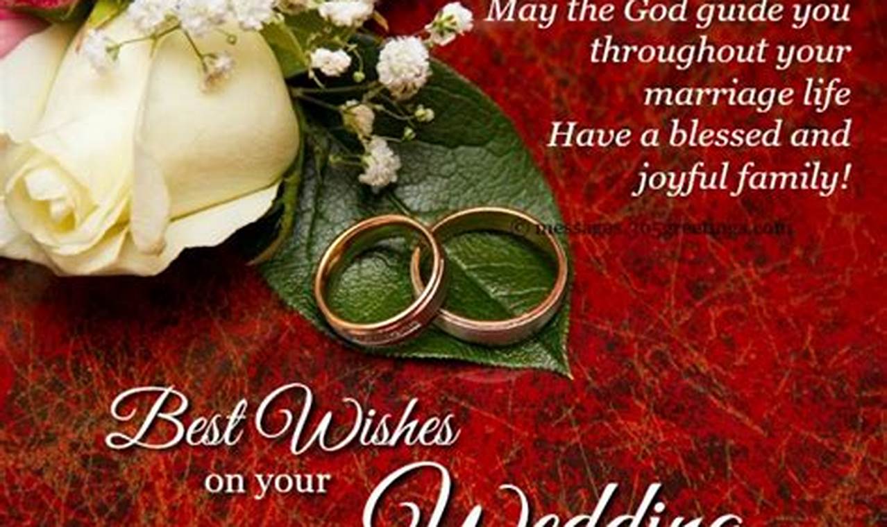 The Ultimate Guide to Writing Heartfelt Wedding Greetings and Wishes