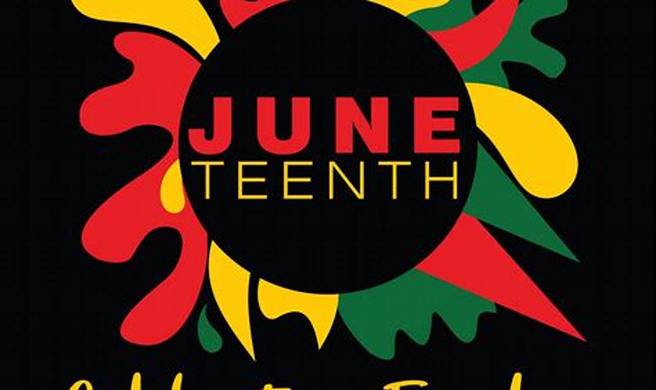 2024 Juneteenth: When to Celebrate the Day of Freedom